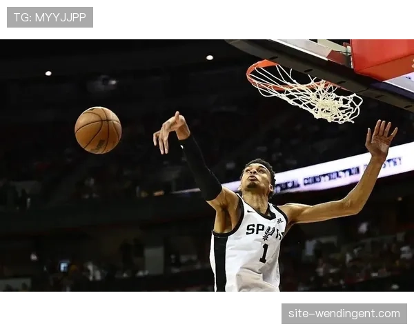 马刺文班亚马迎来季后赛首秀 新科状元面临强度考验